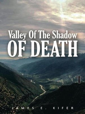 cover image of Valley of the Shadow of Death
